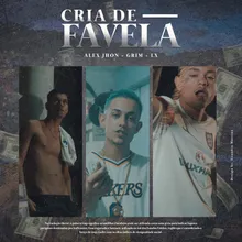 CRIA DE FAVELA