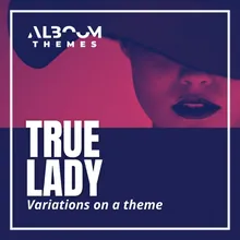 True Lady Large Orchestral