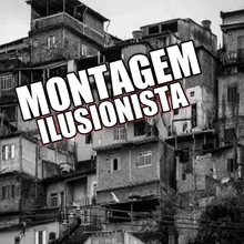 MONTAGEM BEAT ILUSIONISTA