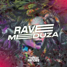 Rave Meduza