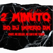 2 MINUTO DO DJ IMPERIO DM