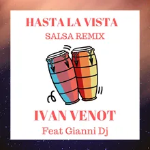 Hasta La Vista (Salsa Remix)