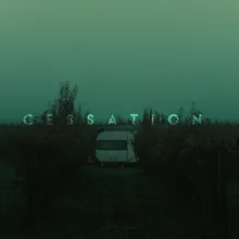 Cessations - Slowed Down Version