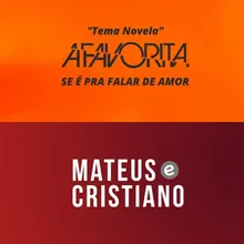 Se É Pra Falar de Amor (Tema Novela a Favorita)