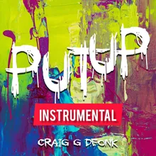 Put Up (Instrumental)