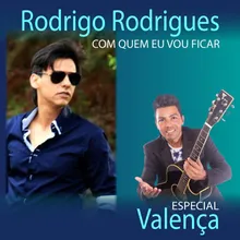 Com Quem Eu Vou Ficar (feat. Valença)