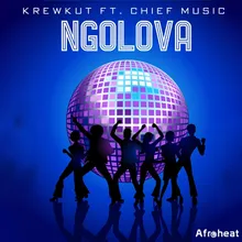 Ngolova (feat. Chief Music)
