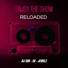 Enjoy the Show (Reloaded) [Instrumental] [Radio Edit)]