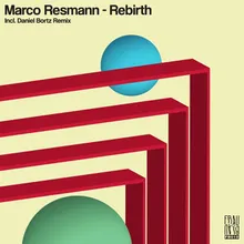 Rebirth Daniel Bortz Remix