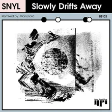 Slowly Drifts Away Instrumental Remix