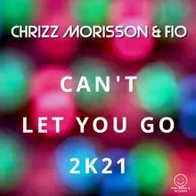 Can't Let You Go 2k21 Randy Norton Remix