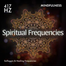 417 Hz Clearing Negative Energy
