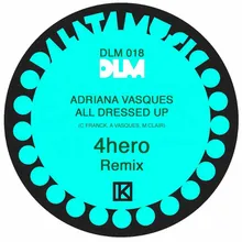 All Dressed Up 4 Hero Remix