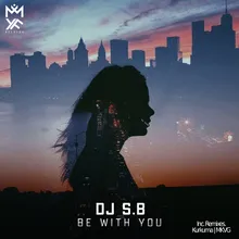 Be with You MKVG Radio Mix