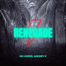 Renegade Extended Mix