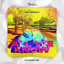 All We Know Extended Mix