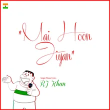 Mai Hoon Jiyan