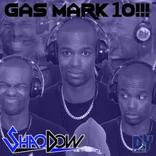 GAS MARK 10!!!
