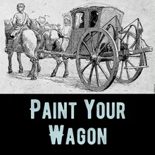 I'm On My Way (From "Paint Your Wagon")