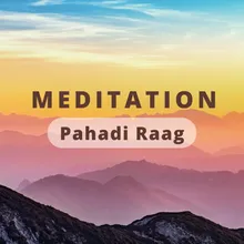 Mediation Pahadi Raag Vol 1