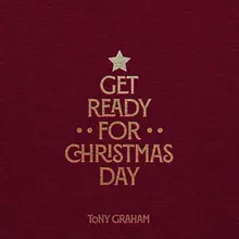 Get Ready For Christmas Day