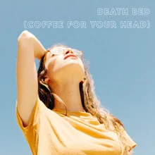 Death Bed (Coffee for Your Head) Instrumental