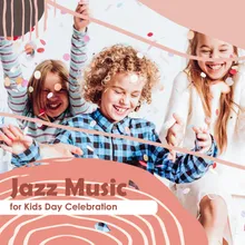 Jazz for Kids (Start a Day with a Smile)