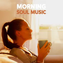 My Soul in the Morning