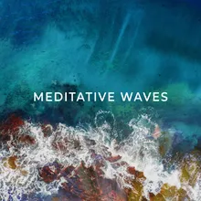 Meditative Waves