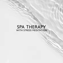 Relaxing Spa Music Therapy