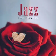 Sensual Jazz for Intimate Moment