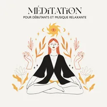 Méditation de pleine conscience pour débutants