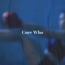 Core Who