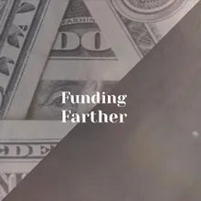 Funding Farther