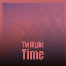 Twilight Time