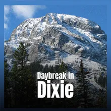 Daybreak in Dixie