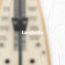 Larghetto