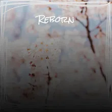 Reborn