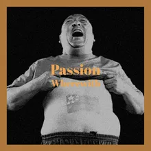 Passion Wherewith