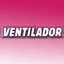 Ventilador