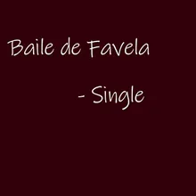 Baile De Favela