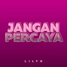 Jangan Percaya