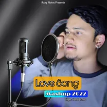 Latest Love Song Mashup 2022