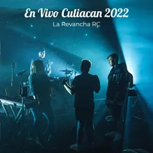 10 La Revancha Rc - Se Te Parte El Alma (En Vivo Culiacan Enero 2022)