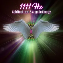 1111 Hz Relax and Recharge with the Love of Angels