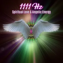 1111 Hz Powerful Angel Protection