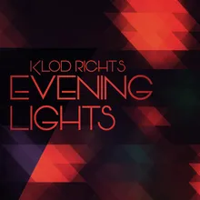 Evening Lights Klod Rights Radio Edit