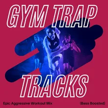 Gym Trap Tracks