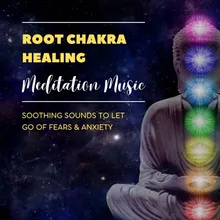 Root Chakra Healing Meditation Music