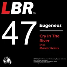 Cry In The River Marver Remix